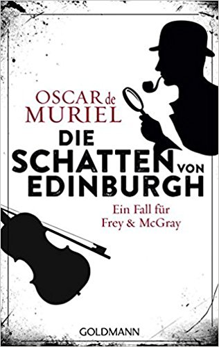 Die Schatten von Edinburgh – Oscar de Muriel